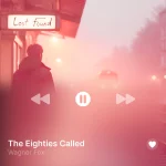 The Eighties Called (Track)